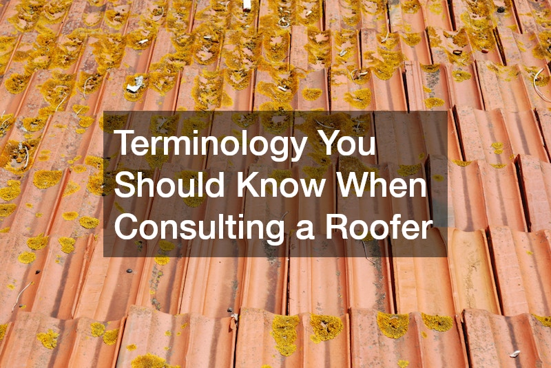 Terminology You Should Know When Consulting a Roofer